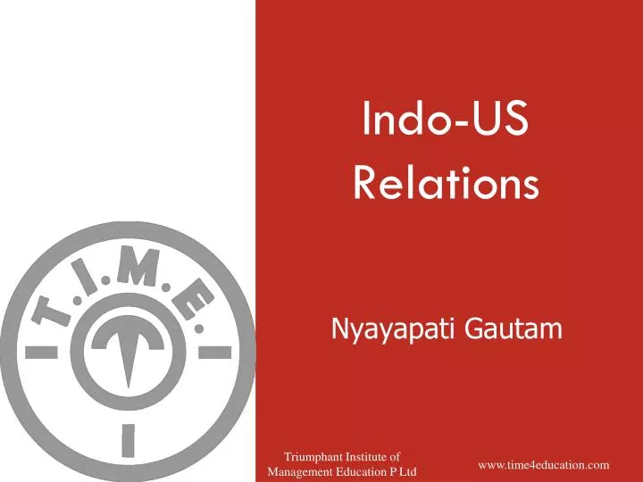 PPT - Indo-US Relations PowerPoint Presentation, free download - ID:1999975