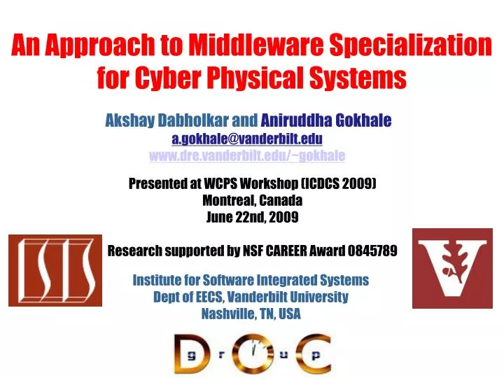 an approach to middleware specialization for cyber physical systems n.