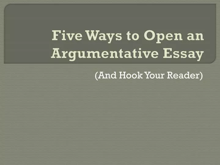 best ways to open an essay