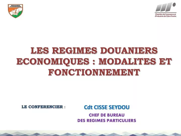 Ppt Les Regimes Douaniers Economiques Modalites Et Fonctionnement Powerpoint Presentation Id 2005328