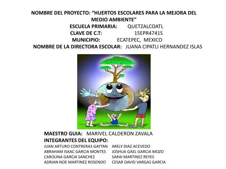 PPT - MAESTRO GUIA: MARIVEL CALDERON ZAVALA INTEGRANTES DEL EQUIPO:  PowerPoint Presentation - ID:2005780