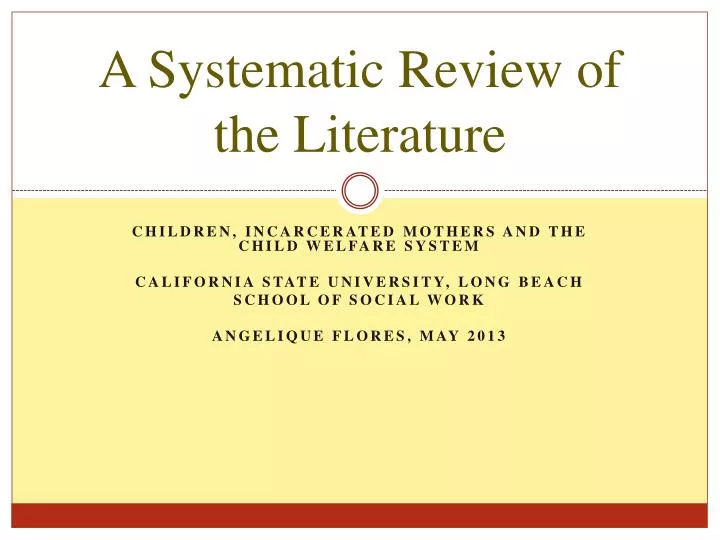 PPT A Systematic Review Of The Literature PowerPoint Presentation 