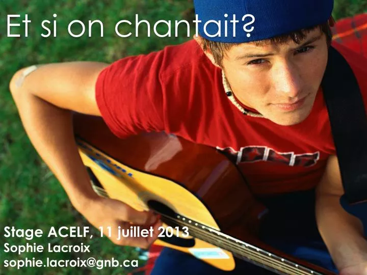 PPT - Et si on chantait? PowerPoint Presentation, free download - ID