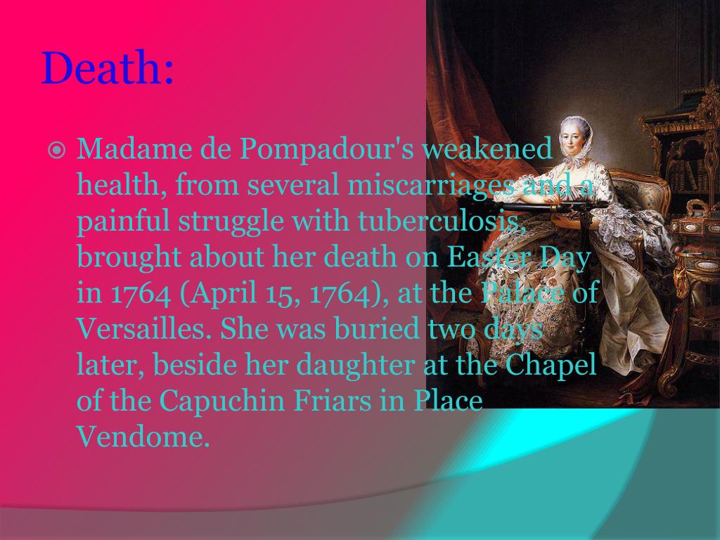 PPT Jeanne Poisson also known as Madame de Pompadour