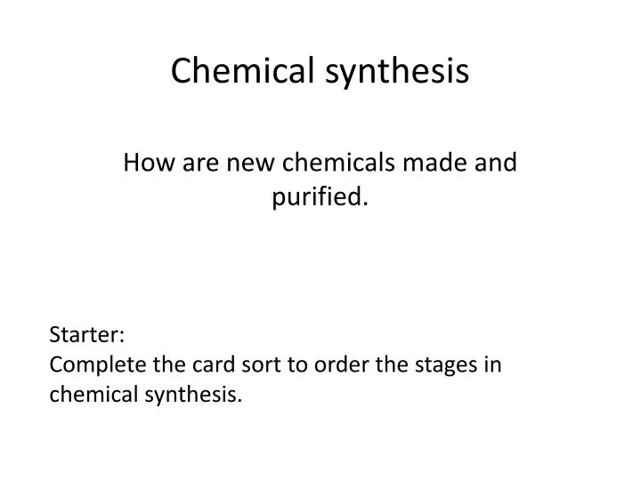 chemical synthesis n.