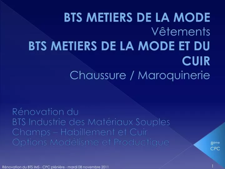 PPT - BTS METIERS DE LA MODE Vêtements BTS METIERS DE LA MODE ET DU CUIR  Chaussure / Maroquinerie PowerPoint Presentation - ID:2007160