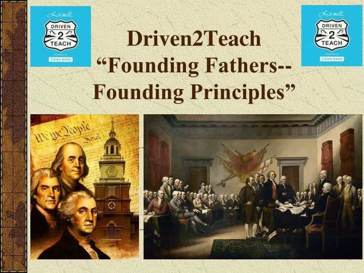 driven2teach founding fathers founding principles n.