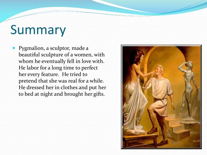 the pygmalion myth essay example Marxist review of pygmalion by shaw this essay is based on the at first let’s have a look over the myth behind the play pygmalion was an artist who. the pygmalion myth essay example Marxist review of pygmalion by shaw this essay is based on the at first let’s have a look over the myth behind the play pygmalion was an artist who.