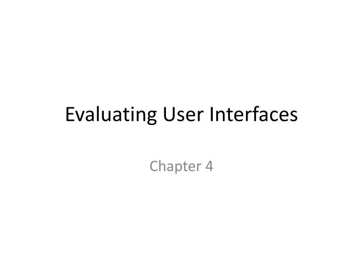 evaluating user interfaces n.