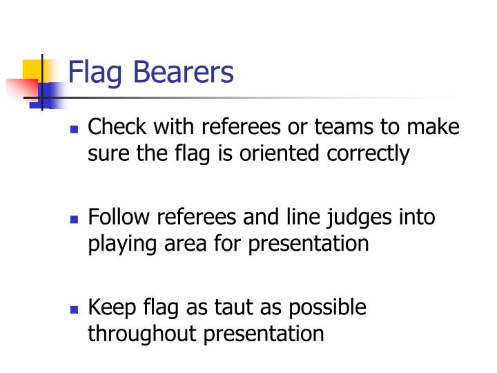 PPT Duties and Responsibilities of Flag Bearers PowerPoint