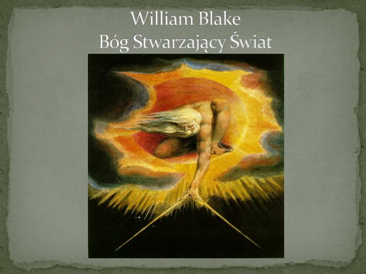 Krótki Opis Obrazu Williama Blake Stworzenie świata PPT - Stworzenie świata i człowieka PowerPoint Presentation - ID:2008920