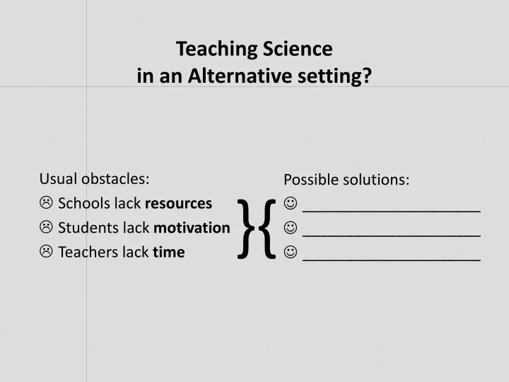 teaching science in an alternative setting n.