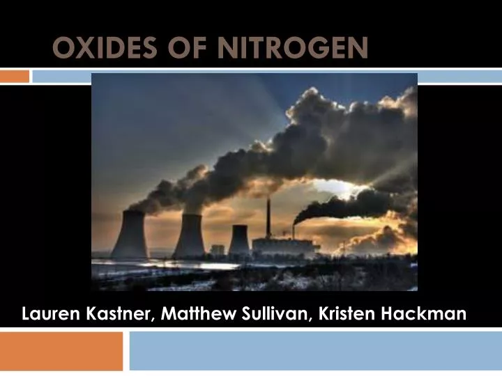 PPT Oxides of NItrogen PowerPoint Presentation, free download ID2009799