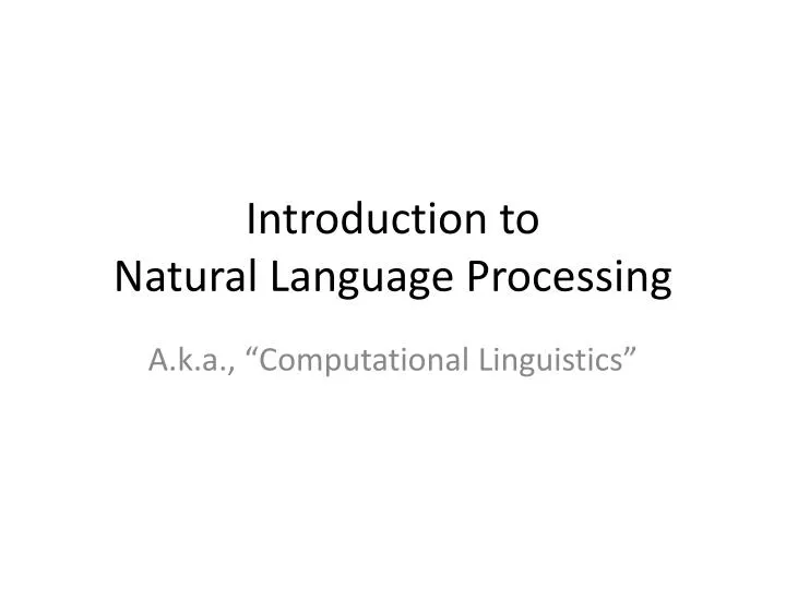 PPT - Introduction to Natural Language Processing PowerPoint ...