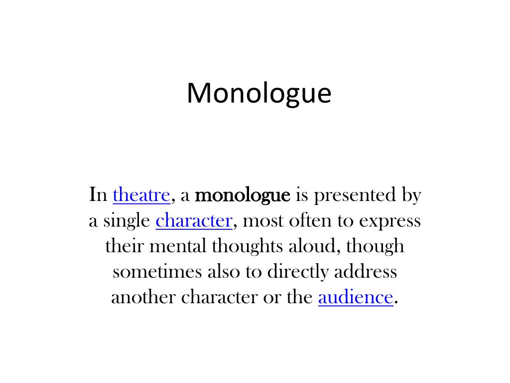 PPT Monologue PowerPoint Presentation Free Download ID 2010118