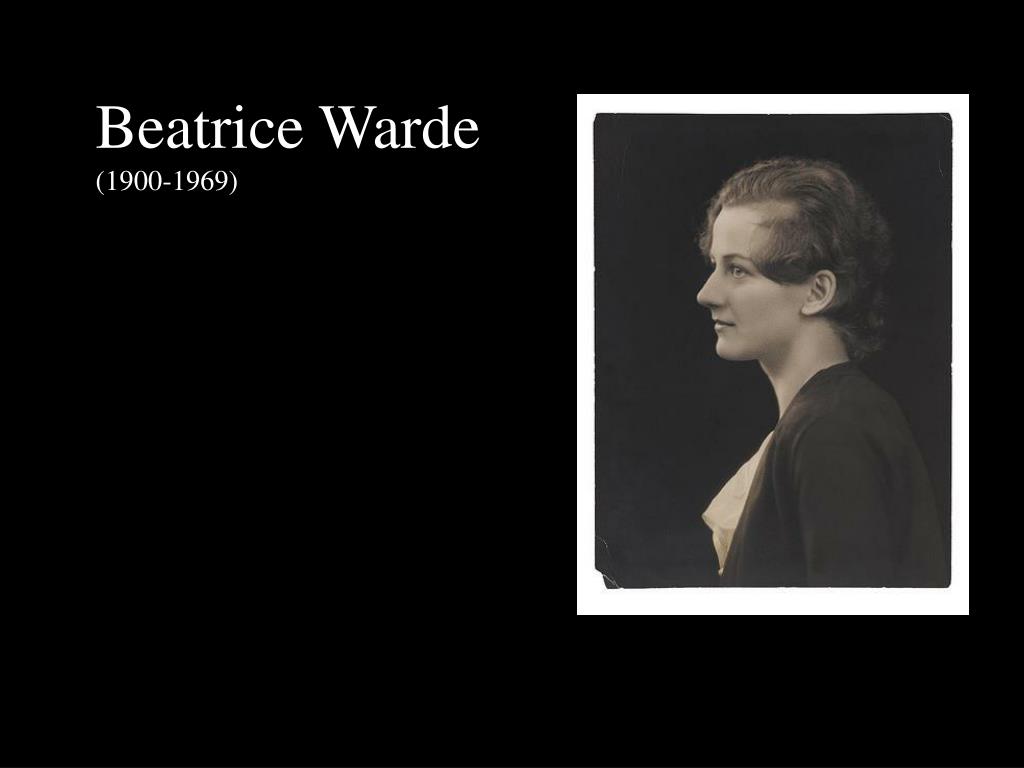 PPT Beatrice Warde 1900 1969 PowerPoint Presentation free