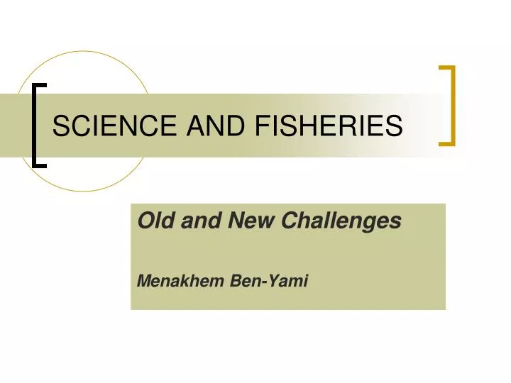 science and fisheries n.