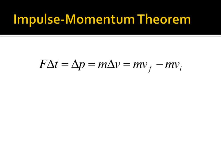 PPT - 5.1 Impulse and Momentum PowerPoint Presentation - ID:2011871