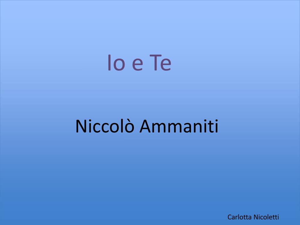 PPT - Io e Te PowerPoint Presentation, free download - ID:2012047