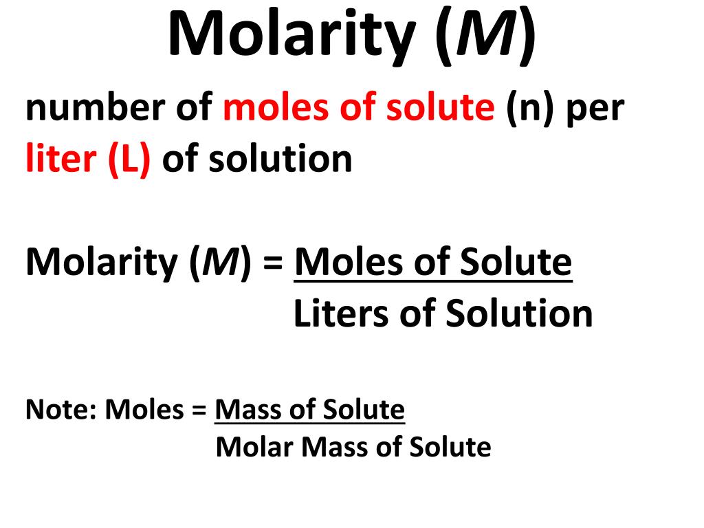 (n) per liter (L) of solution Molarity (M) = Moles of Solute Liters of Solu...