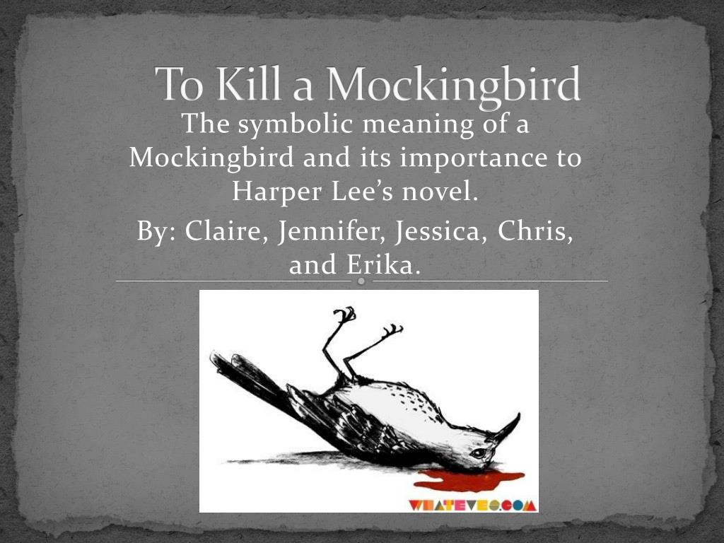 What Does It Mean to Kill a Mockingbird? Unveiling the Symbolism