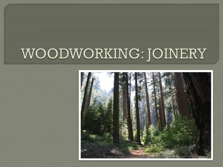 PPT WOODWORKING JOINERY PowerPoint Presentation, free download ID