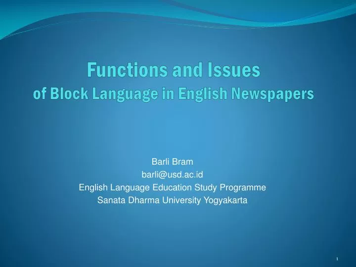 PPT Functions and Issues of Block Language in English Newspapers
