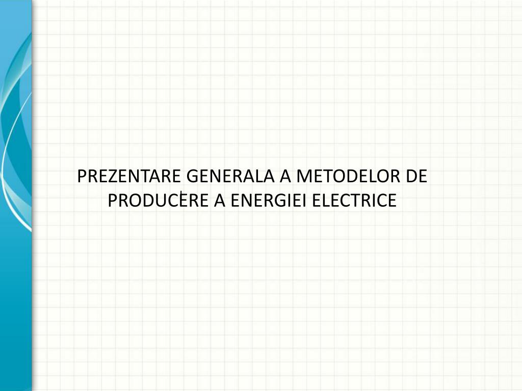 PPT PRODUCEREA ENERGIEI ELECTRICE FOLOSIND ENERGIA APEI PowerPoint