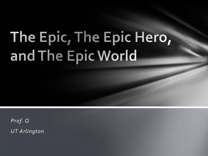 the epic the epic hero and the epic world n.