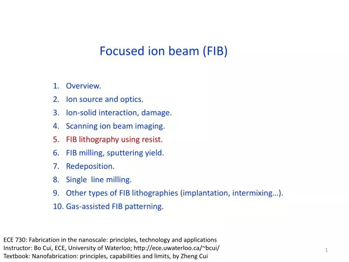 Nanofabrication Using Focused Ion and Electron Beams: Principles and Applications