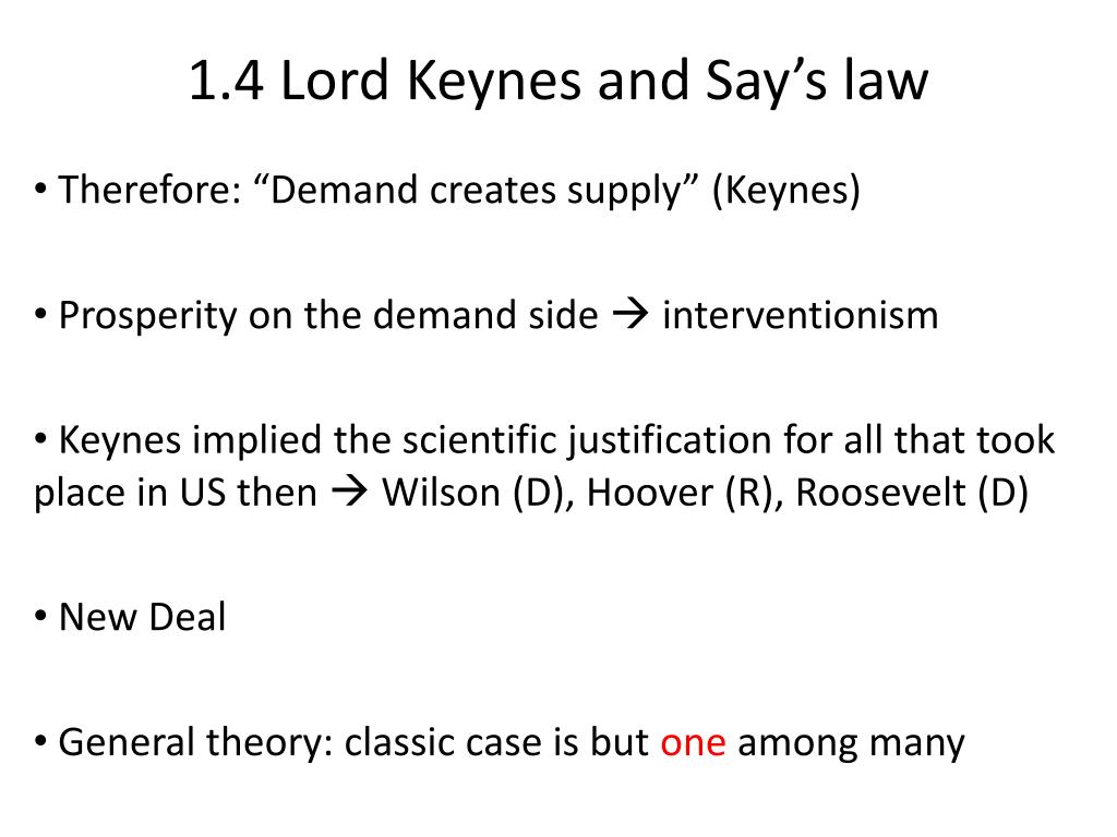 PPT 1.4 Lord Keynes and Say’s law PowerPoint Presentation, free download ID2018893