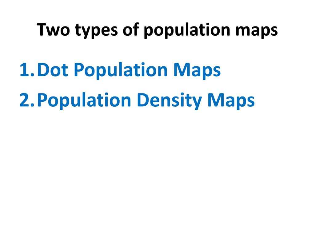 Two Population Vector Map PPT - Exploring Human Settlements: Population Trends and Geographic ...