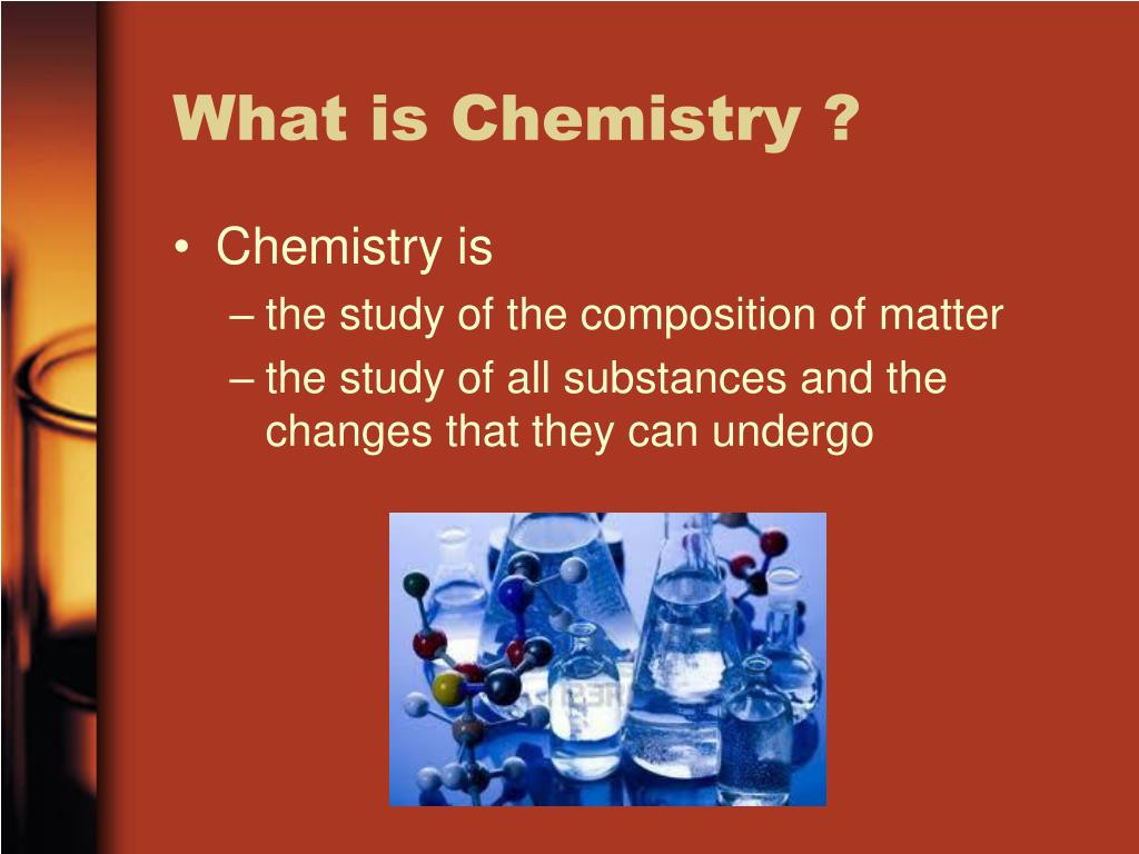 what is chemistry.