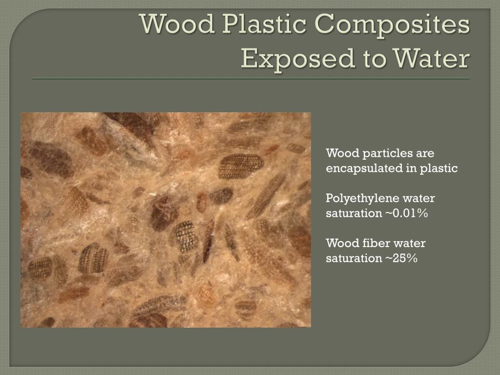 PPT - Water Absorption and Durability of Wood Plastic Composites ...