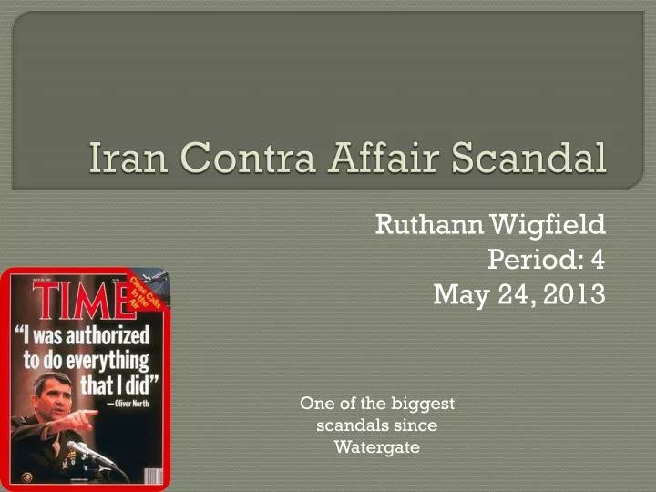 PPT Iran Contra Affair Scandal PowerPoint Presentation, free download