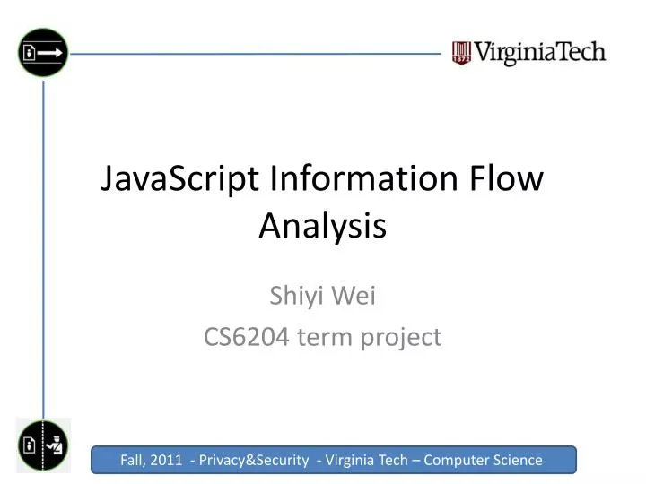 PPT - JavaScript Information Flow Analysis PowerPoint Presentation ...
