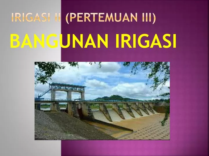 PPT Irigasi ii Pertemuan iii PowerPoint Presentation 