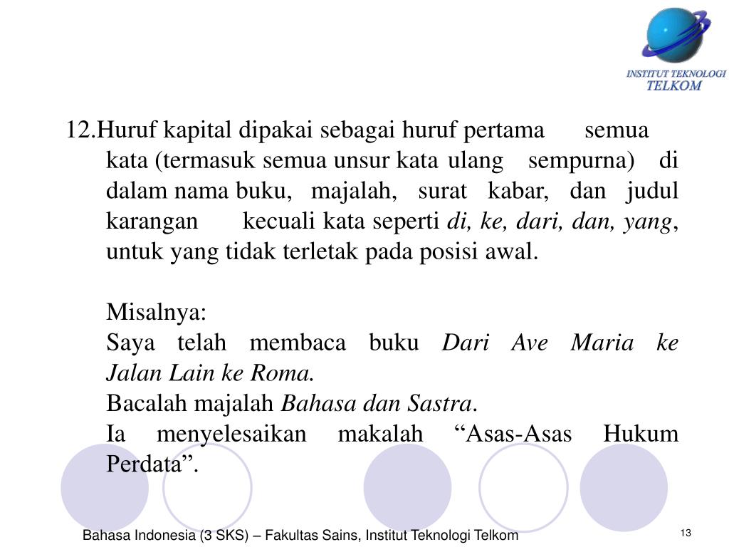 PPT BAB 6 EJAAN Pemakaian Huruf Pemakaian Huruf Kapital dan Huruf