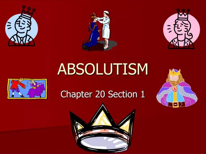 PPT ABSOLUTISM PowerPoint Presentation, free download ID2022280