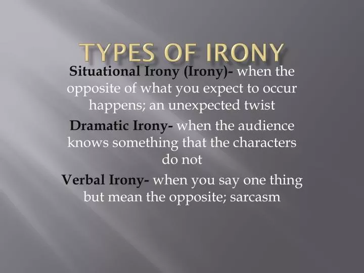 Ppt types of irony powerpoint presentation free download id 2022645