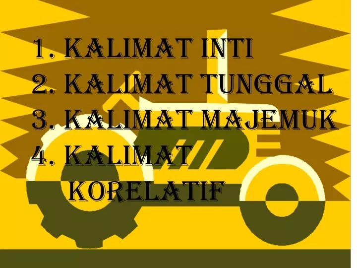 PPT 1 KALIMAT  INTI 2 KALIMAT  TUNGGAL 3 KALIMAT  