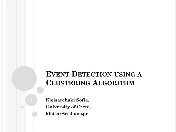 PPT - Event Detection using a Clustering Algorithm PowerPoint ...