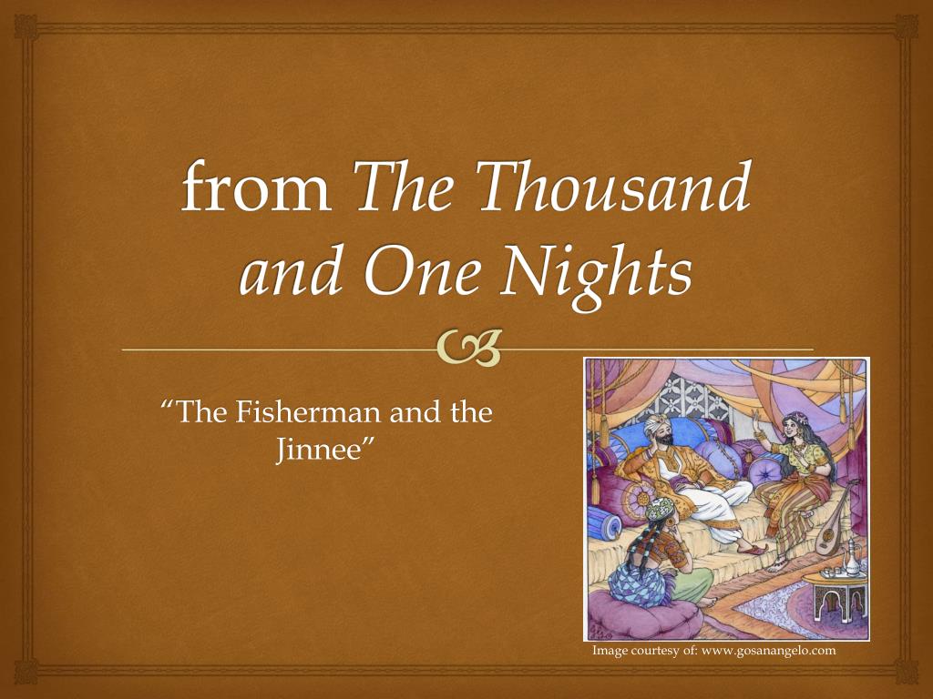 The Arabian Nights, One Thousand and One Nights