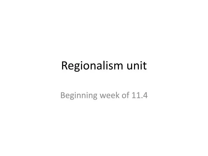 regionalism unit n.