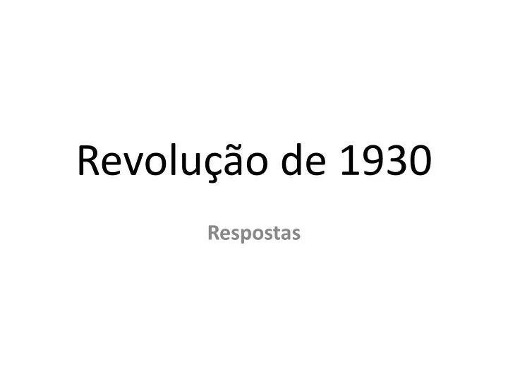 PPT Revolu o De 1930 PowerPoint Presentation Free Download ID 2030106