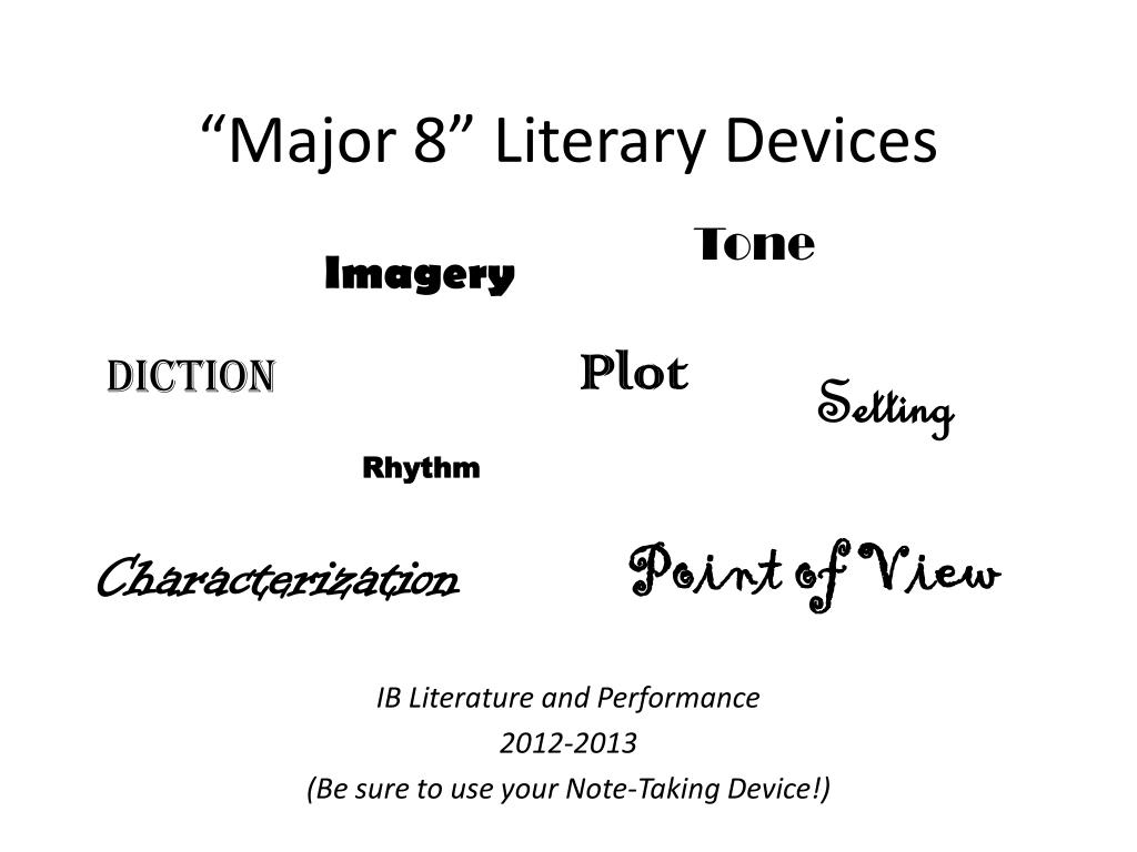 PPT - “Major 8” Literary Devices PowerPoint Presentation - ID:2030221