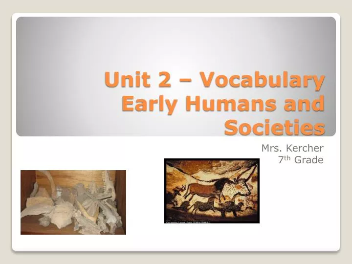 unit 2 vocabulary early humans and societies n.