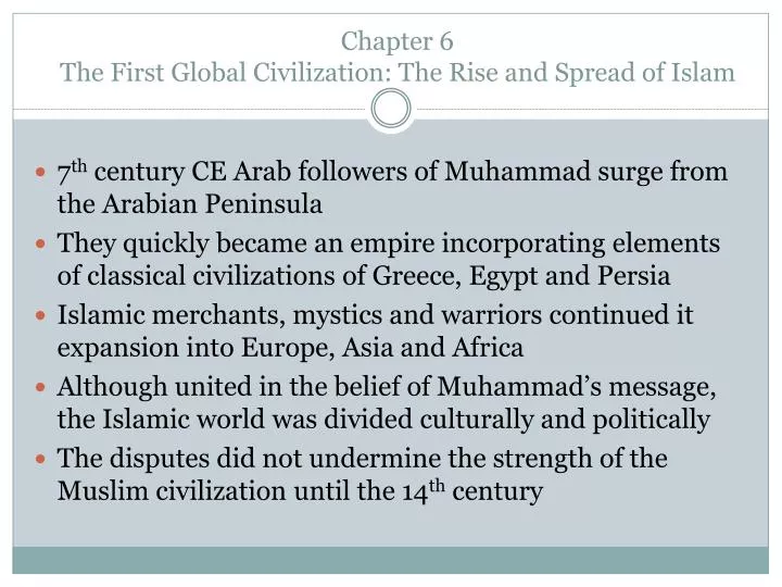 the rise and spread of islam Chapter 6: the rise and spread of islam arabs and islam- submission to the will of allah rise of muslim state: 600-1000 ad – middle east, 7th century—massive expansion through a combination of. the rise and spread of islam Chapter 6: the rise and spread of islam arabs and islam- submission to the will of allah rise of muslim state: 600-1000 ad – middle east, 7th century—massive expansion through a combination of.