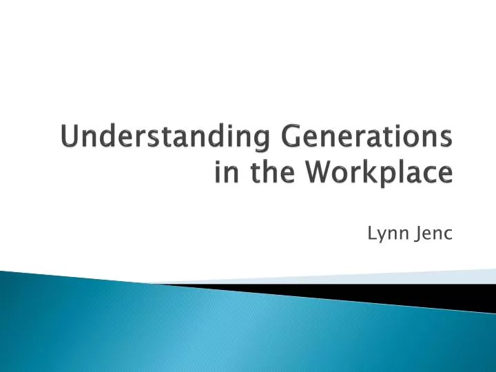 understanding generations in the workplace n.