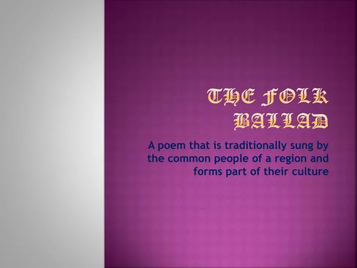 PPT The Folk Ballad PowerPoint Presentation, free download ID2033287